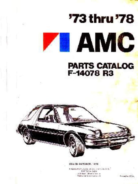 Parts & Accessories Interchange Catalog, 1973-78 AMC - FREE lower 48 ground shipping in approx. 1-2 weeks