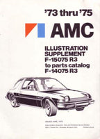 Parts & Accessories Interchange Catalog, F-15075 R3 to F-14075 R3, 1973-75 AMC - FREE lower 48 ground shipping in approx. 1-2 weeks