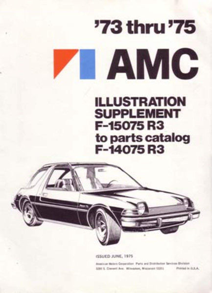 Parts & Accessories Interchange Catalog, F-15075 R3 to F-14075 R3, 1973-75 AMC - FREE lower 48 ground shipping in approx. 1-2 weeks