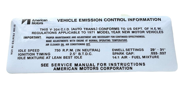 Engine Emissions Decal, 304 V8, Automatic, P/N 3213588 - 1971 AMC Ambassador, Gremlin, Hornet, Matador, FREE lower 48 ground shipping in approx. 1-2 weeks