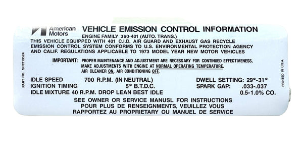 Engine Emissions Decal, 401 V8, Automatic, P/N SF3219524 - 1973 AMC Ambassador, Javelin, Javelin AMX, Matador, FREE lower 48 ground shipping in approx. 1-2 weeks