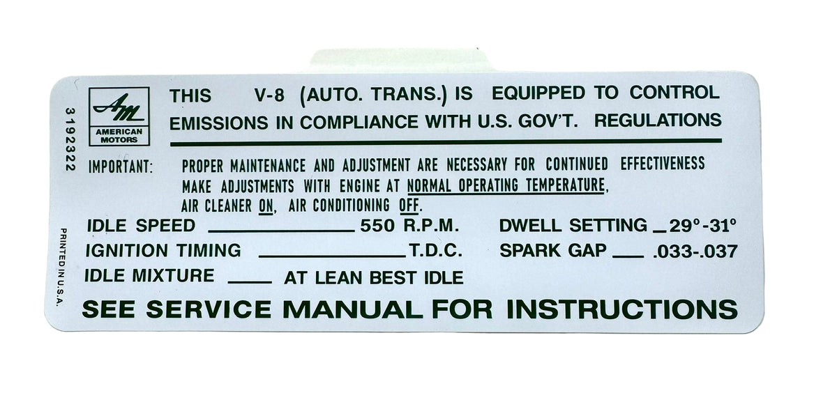 Engine Emissions Decal, V8, Automatic, P/N 3192322 - 1969 AMC AMX, Amb ...